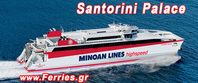 Highspeed SANTORINI PALACE - Minoan Lines